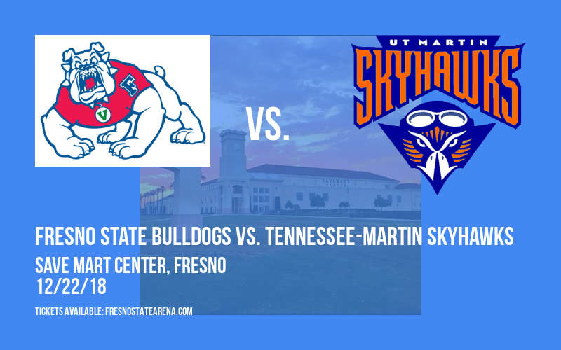 Fresno State Bulldogs vs. Tennessee-Martin Skyhawks at Save Mart Center