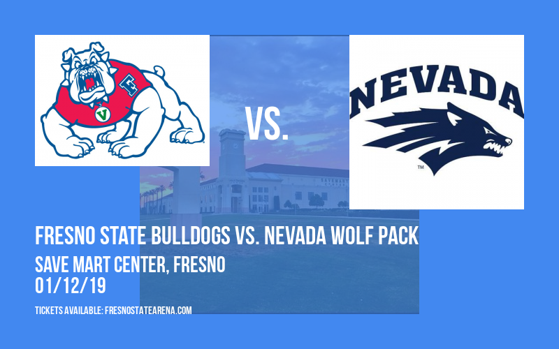 Fresno State Bulldogs vs. Nevada Wolf Pack at Save Mart Center