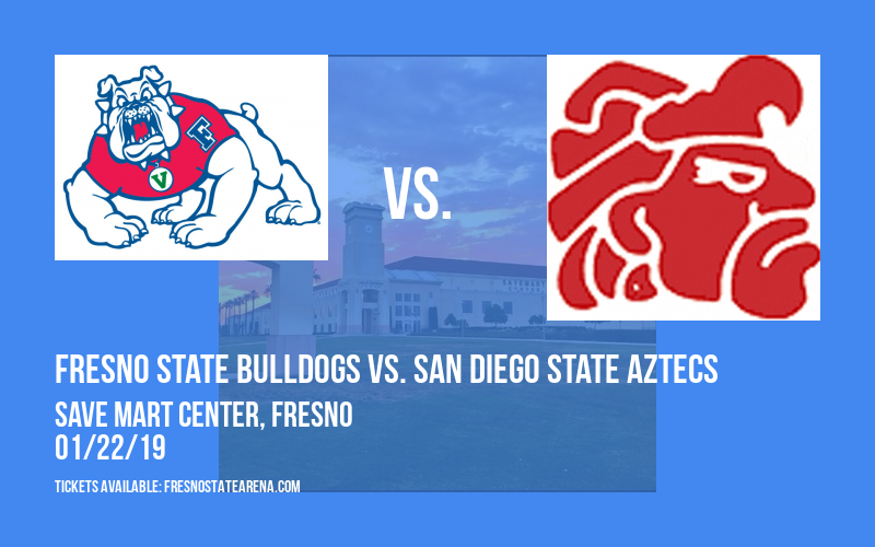 Fresno State Bulldogs vs. San Diego State Aztecs at Save Mart Center