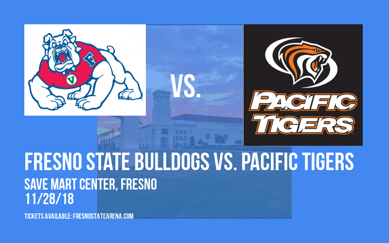 Fresno State Bulldogs vs. Pacific Tigers at Save Mart Center