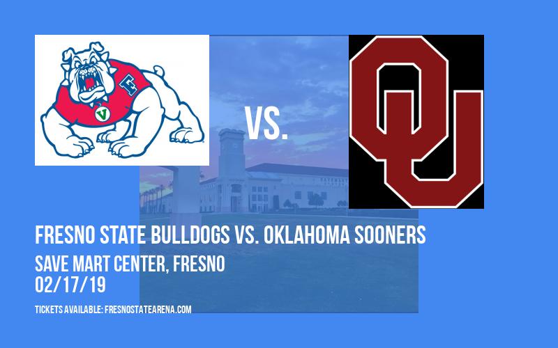 Fresno State Bulldogs vs. Oklahoma Sooners at Save Mart Center