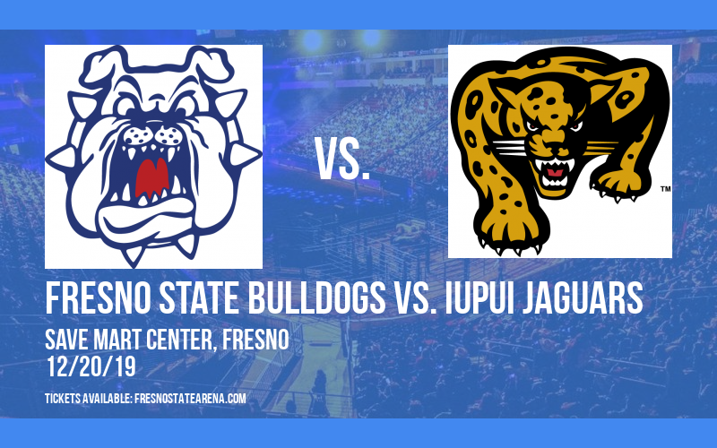 Fresno State Bulldogs vs. IUPUI Jaguars at Save Mart Center