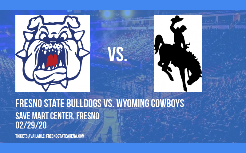 Fresno State Bulldogs vs. Wyoming Cowboys at Save Mart Center tickets Fresno State Bulldogs vs. Wyoming Cowboys at Save Mart Center