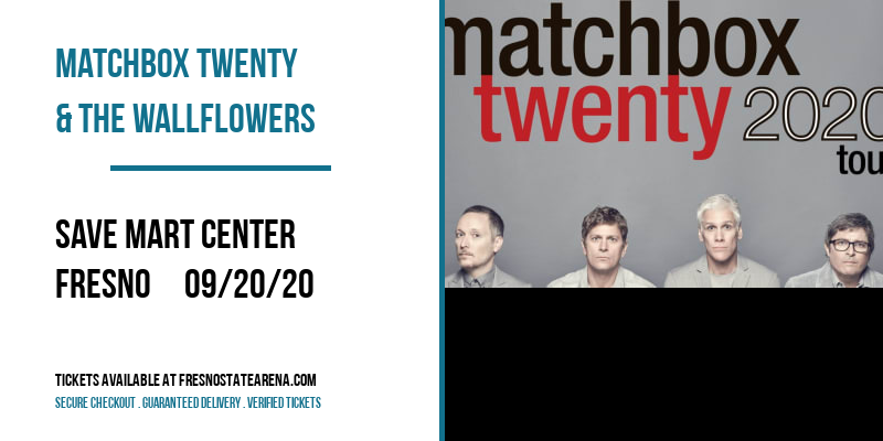 Matchbox Twenty & The Wallflowers at Save Mart Center tickets Matchbox Twenty & The Wallflowers at Save Mart Center