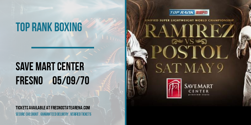 Top Rank Boxing [CANCELLED] at Save Mart Center