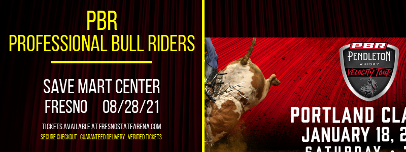 PBR - Professional Bull Riders at Save Mart Center