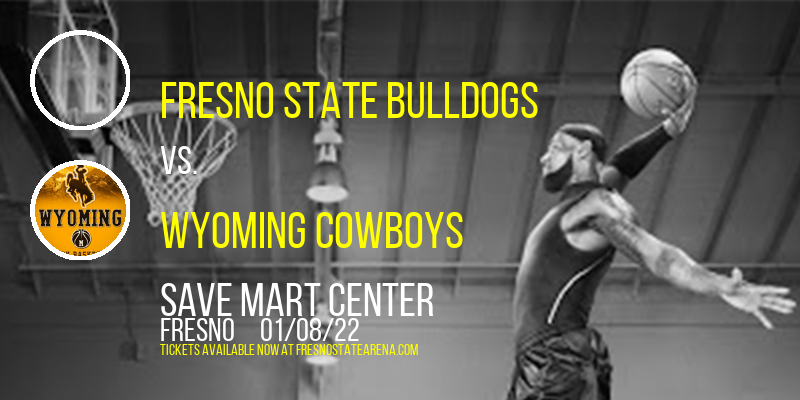Fresno State Bulldogs vs. Wyoming Cowboys at Save Mart Center tickets Fresno State Bulldogs vs. Wyoming Cowboys at Save Mart Center