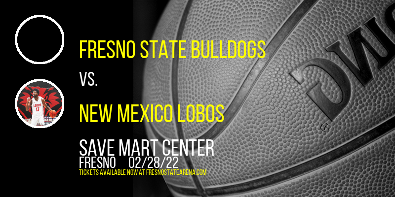 Fresno State Bulldogs vs. New Mexico Lobos at Save Mart Center tickets Fresno State Bulldogs vs. New Mexico Lobos at Save Mart Center