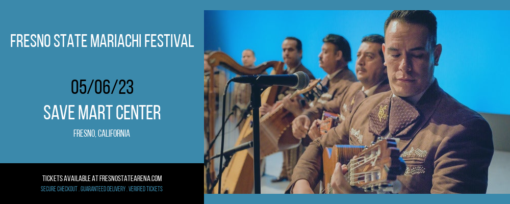 Fresno State Mariachi Festival at Save Mart Center tickets Fresno State Mariachi Festival at Save Mart Center