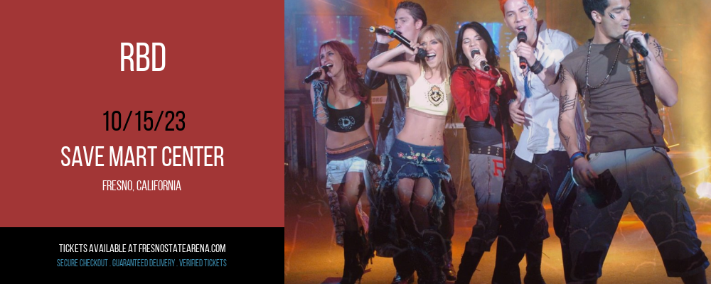 RBD at Save Mart Center