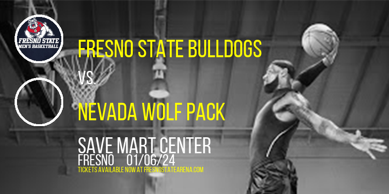 Fresno State Bulldogs vs. Nevada Wolf Pack at Save Mart Center