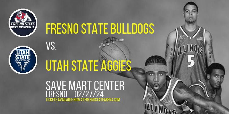 Fresno State Bulldogs vs. Utah State Aggies at Save Mart Center