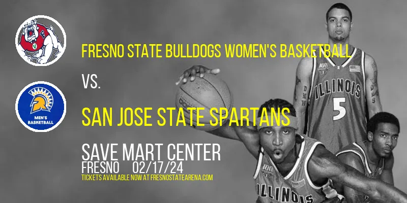 Fresno State Bulldogs Women's Basketball vs. San Jose State Spartans at Save Mart Center