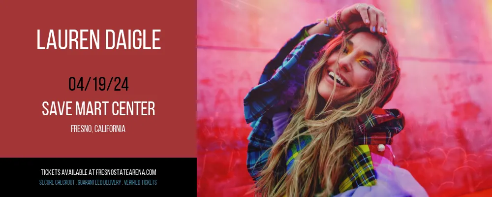 Lauren Daigle at Save Mart Center