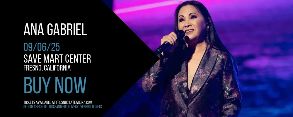 Ana Gabriel at Save Mart Center