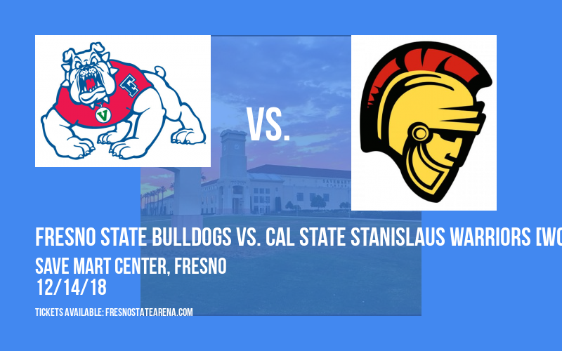 Fresno State Bulldogs vs. Cal State Stanislaus Warriors [WOMEN] at Save Mart Center