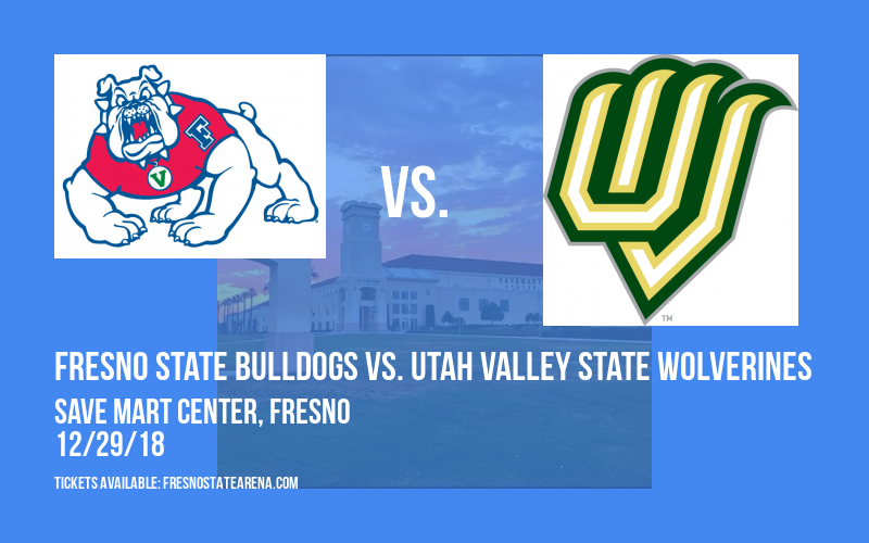 Fresno State Bulldogs vs. Utah Valley State Wolverines at Save Mart Center