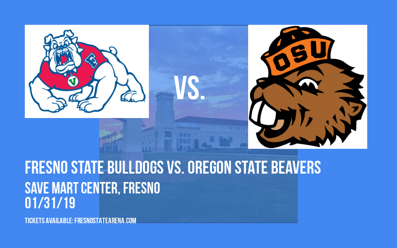 Fresno State Bulldogs vs. Oregon State Beavers at Save Mart Center