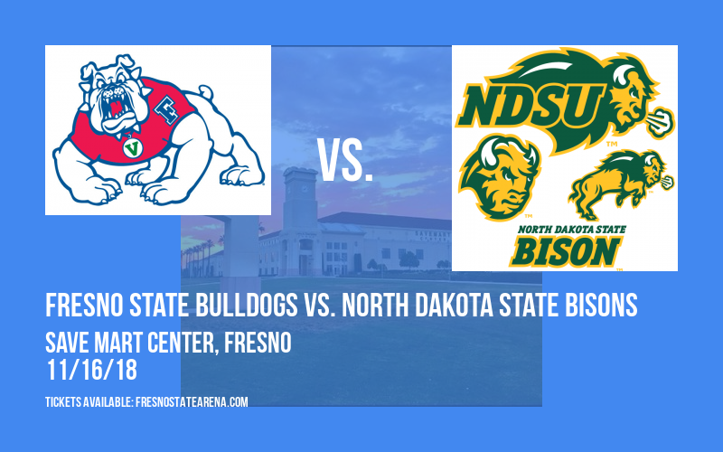 Fresno State Bulldogs vs. North Dakota State Bisons at Save Mart Center