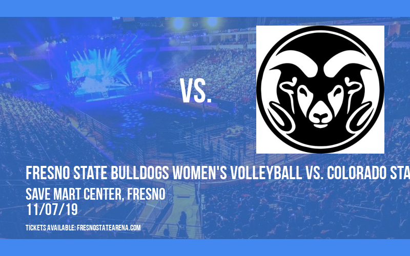 Fresno State Bulldogs Women's Volleyball vs. Colorado State Rams at Save Mart Center