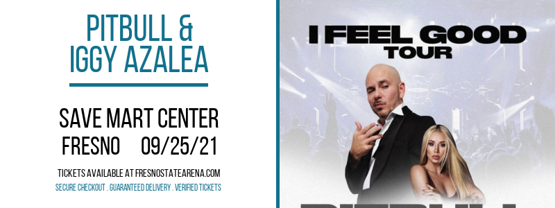 Pitbull & Iggy Azalea at Save Mart Center tickets Pitbull & Iggy Azalea at Save Mart Center