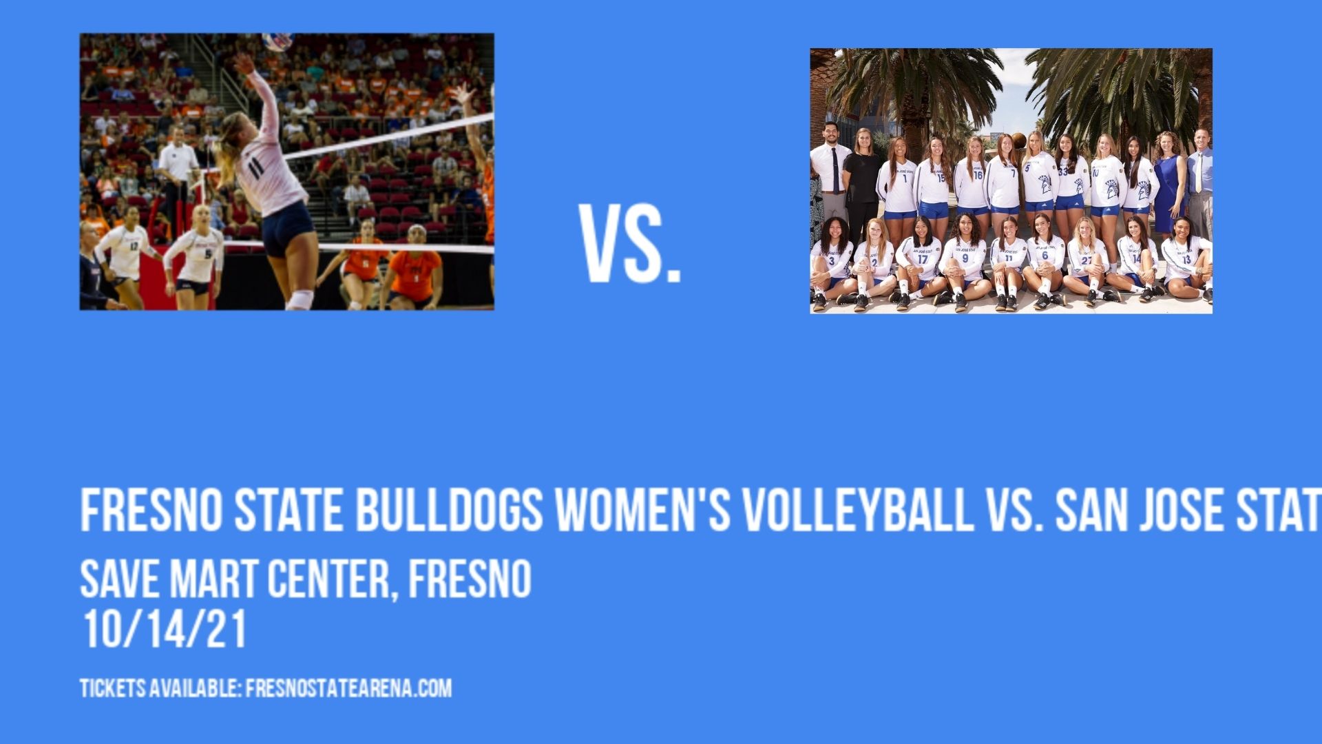 Fresno State Bulldogs Women's Volleyball vs. San Jose State Spartans at Save Mart Center
