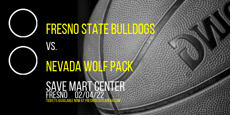 Fresno State Bulldogs vs. Nevada Wolf Pack at Save Mart Center