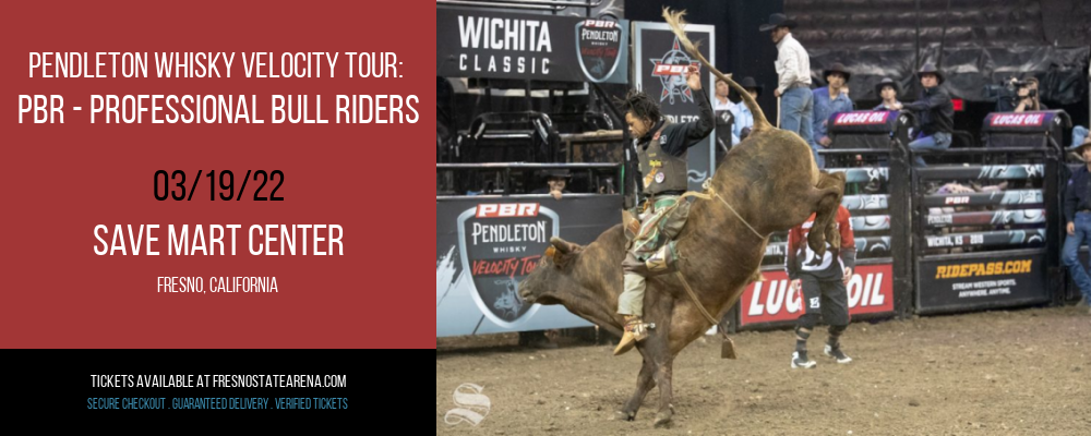 Pendleton Whisky Velocity Tour: PBR - Professional Bull Riders at Save Mart Center