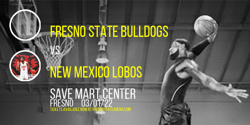 Fresno State Bulldogs vs. New Mexico Lobos at Save Mart Center