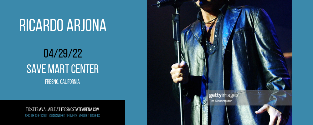 Ricardo Arjona at Save Mart Center tickets Ricardo Arjona at Save Mart Center