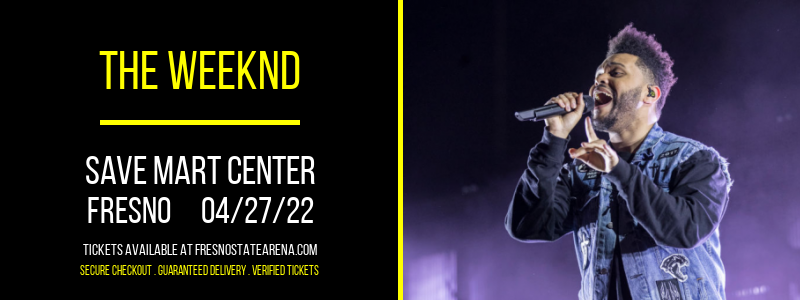 The Weeknd [CANCELLED] at Save Mart Center