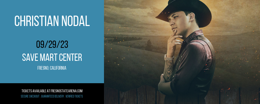 Christian Nodal at Save Mart Center