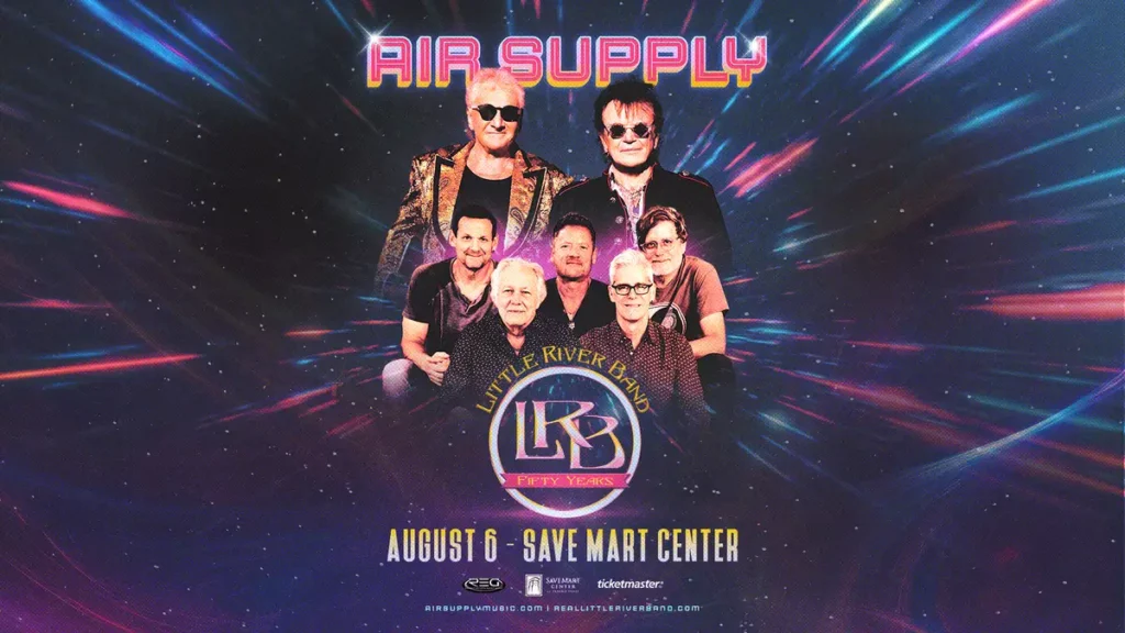 Air Supply & Little River Band at Save Mart Center